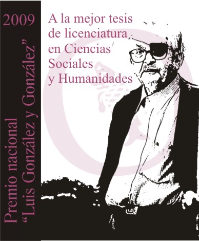 Premio Luis Gonz&aacute;lez y Gonz&aacute;lez 2009